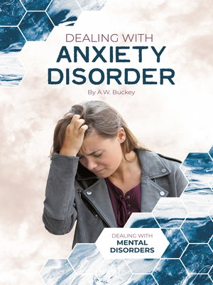 cover image of Dealing with Anxiety Disorder